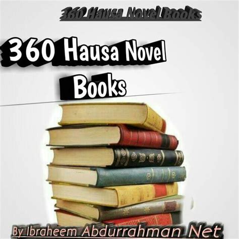 360 Hausa Novel Books .